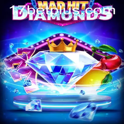 Exploring the Thrilling World of MadHitDiamonds and 17bet